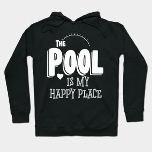 The Pool Is My Happy Place Hoodie